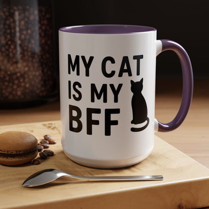 My Cat is My BFF - Perfect Gift for Pet Owners, Funny Pet Mug, Unique Cat Gifts, Cat Mom Mug, Animal Lover's Mug