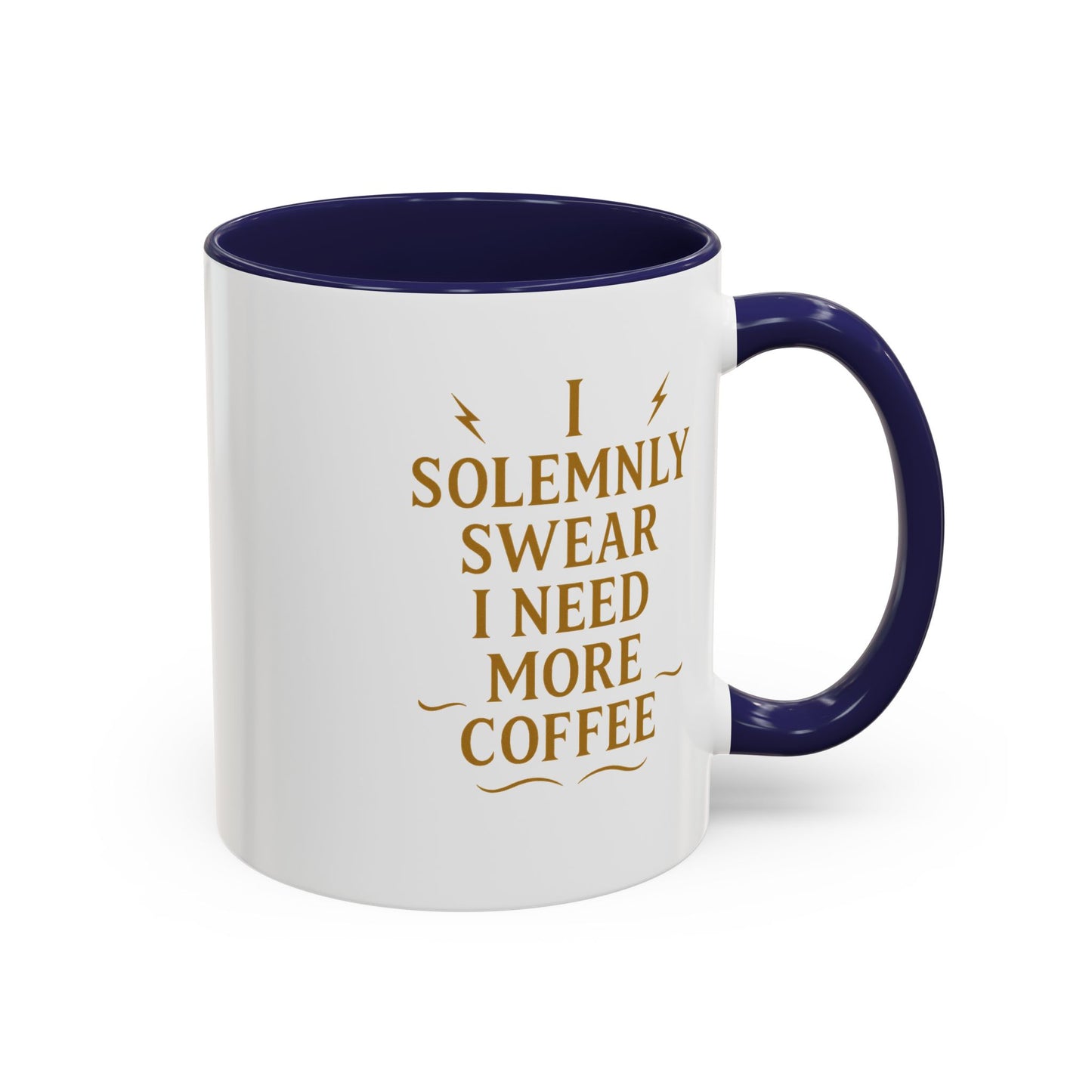 Funny Coffee Mug, I Solemnly Swear I Need More Coffee, Gift for Coffee Lovers, Office Humor, Motivational Mug