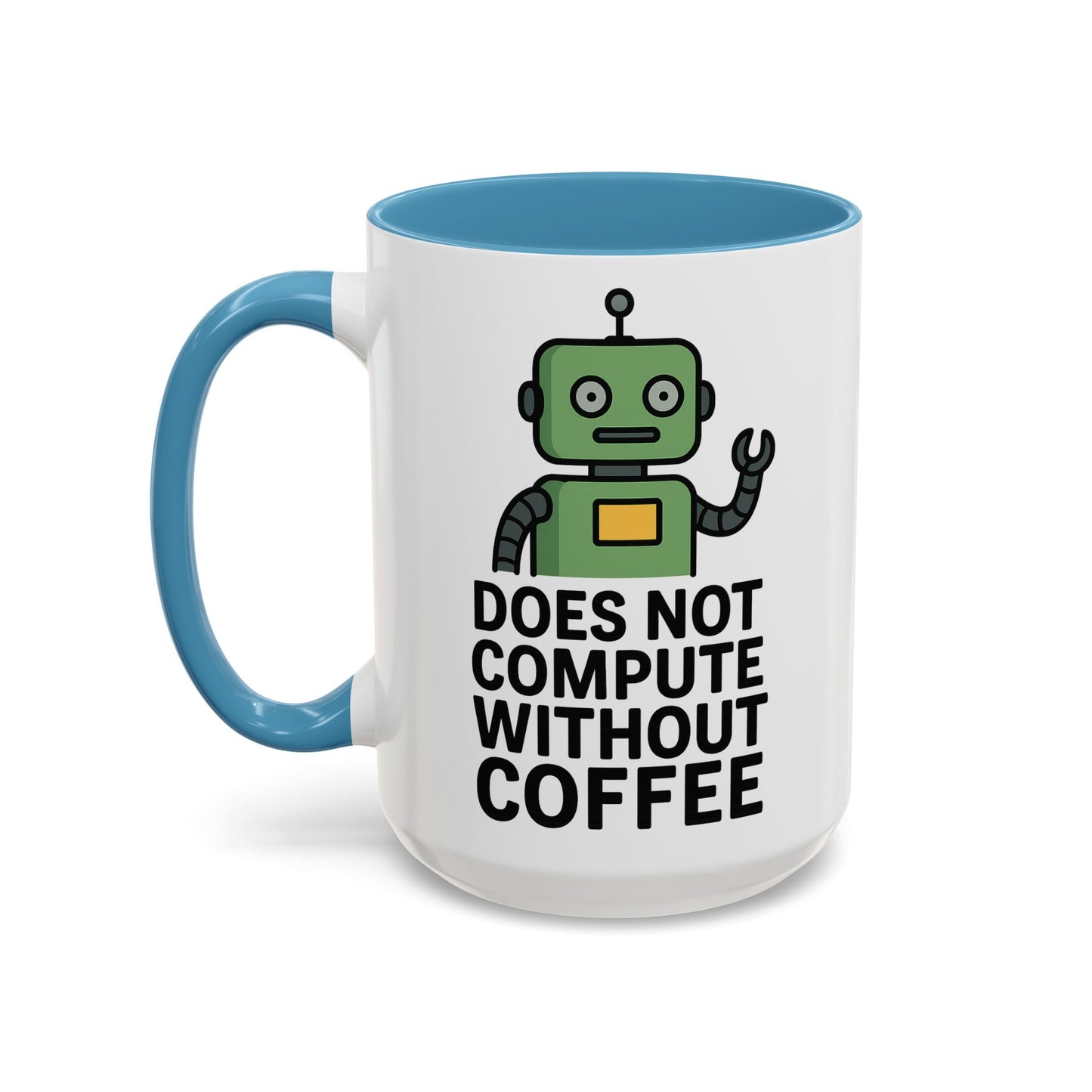 Funny Robot Coffee Mug | Does Not Compute Without Coffee | Gift for Tech Lovers, Office Humor, Geeky Kitchen Decor