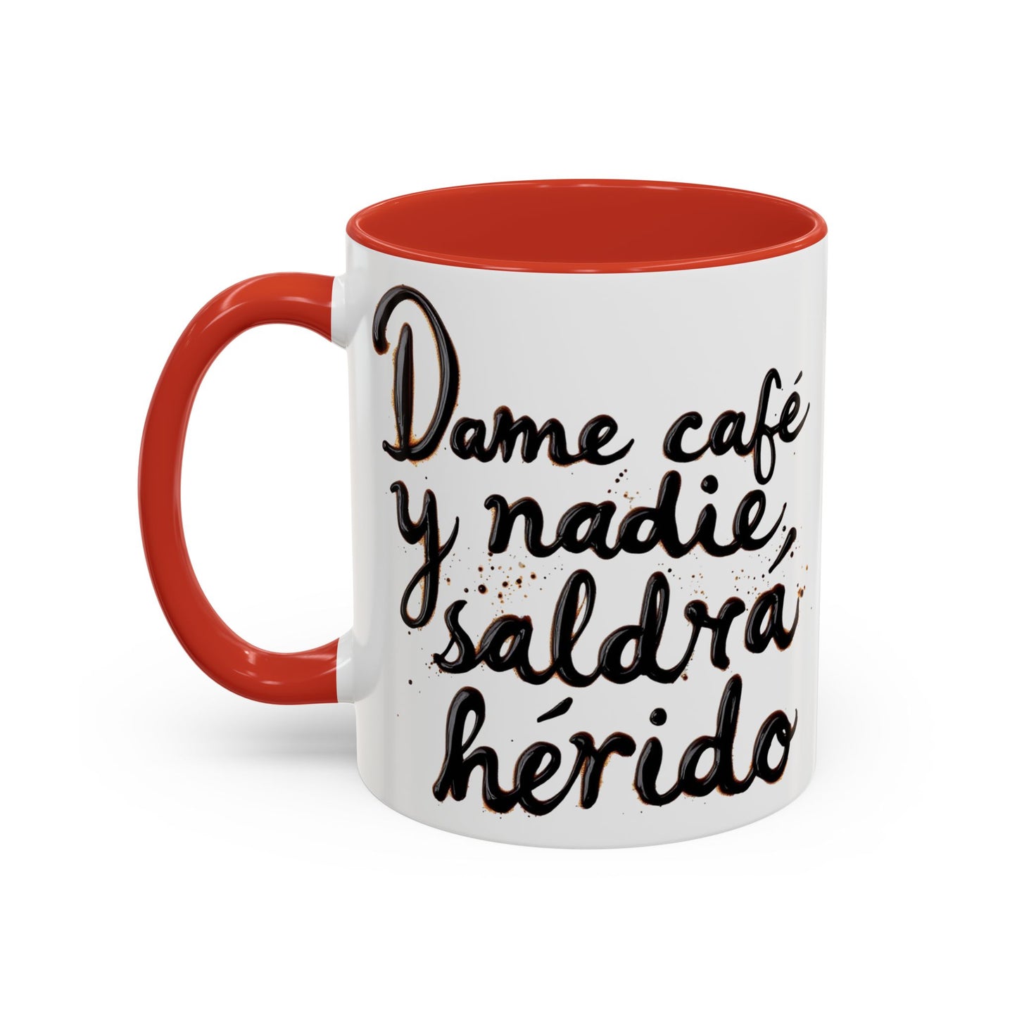 Dame cafe y nadie saldra herido - Perfect Gift for Coffee Lovers give me the coffee and no one gets hurt