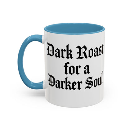 Dark Roast for a Darker Soul, Unique Gift for Coffee Lovers, Halloween Decor, Espresso Mug, Birthday Gift, [...]
