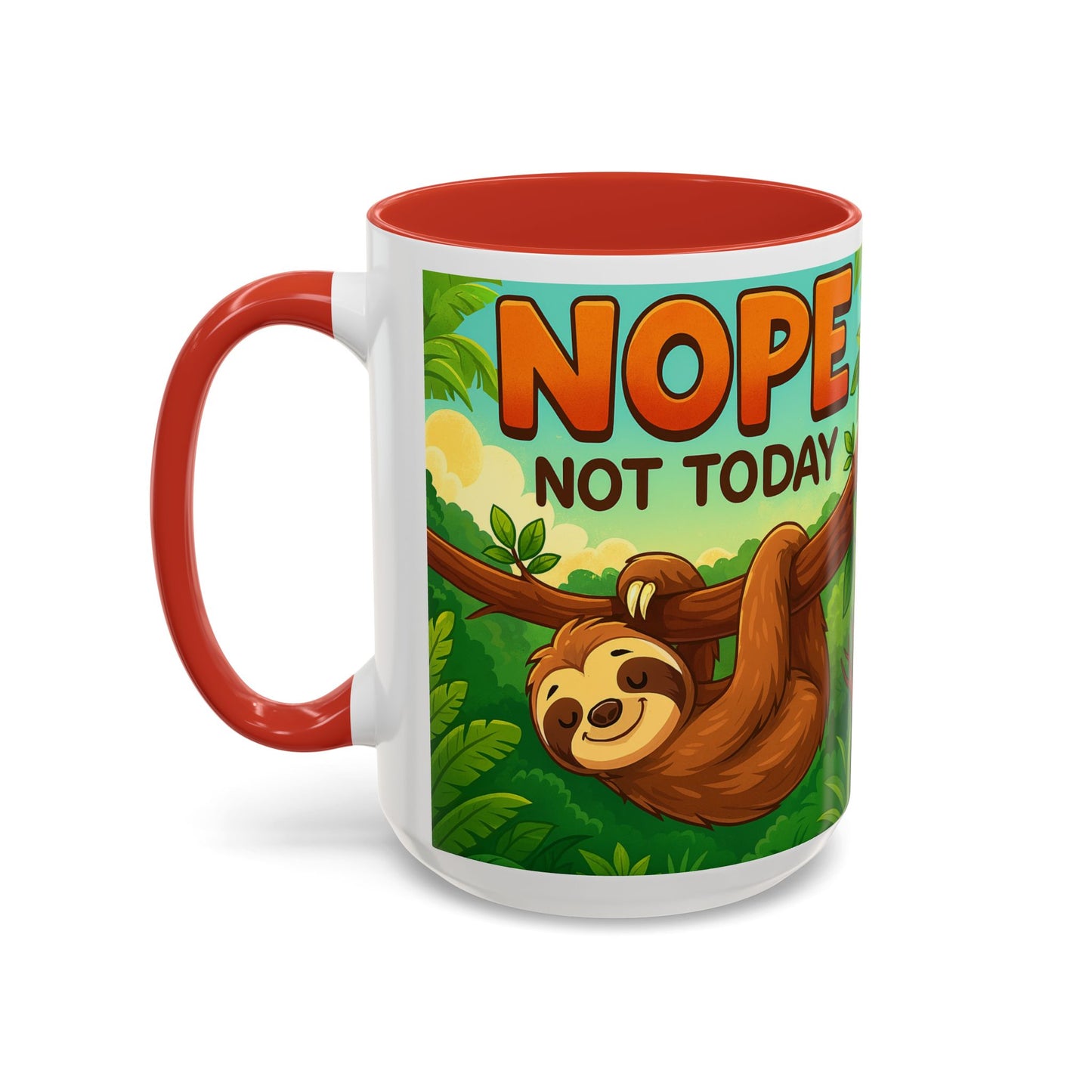 Sloth Nope Not Today-Themed Coffee Mug, Humorous Accent Mug for Animal Lovers, Perfect for Birthdays