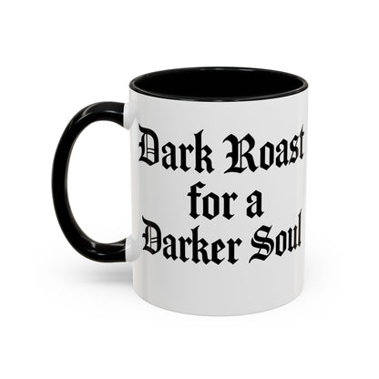 Dark Roast for a Darker Soul, Unique Gift for Coffee Lovers, Halloween Decor, Espresso Mug, Birthday Gift, [...]