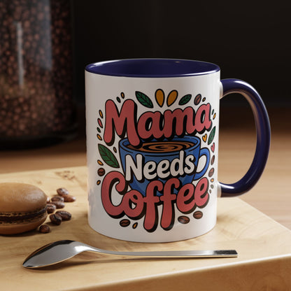 Charming Mama Needs Coffee Mug - Perfect Gift for Coffee Lovers, Mother's Day
