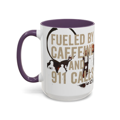 Fueled By Caffeine and 911 Calls – Perfect Gift for EMTs, Nurses, and First Responders