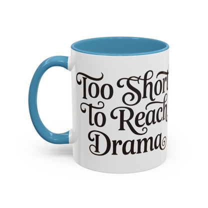 Drama-Free Accent Coffee Mug, Funny Gift, Coffee Lover Mug, Unique Office Mug, Relaxation Mug