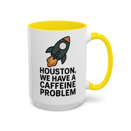 Houston We Have a Caffeine Problem Mug - Funny Coffee Cup for Space Lovers, Gift for Astronauts, Unique Kitchen Decor, Humor Mug