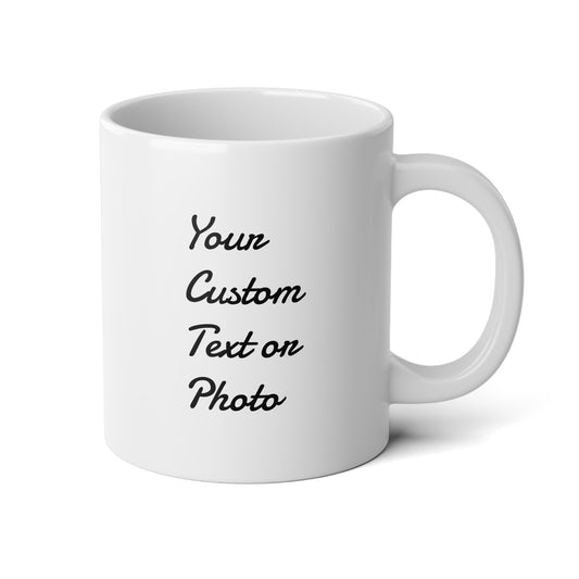 Custom Jumbo Mug, 20oz