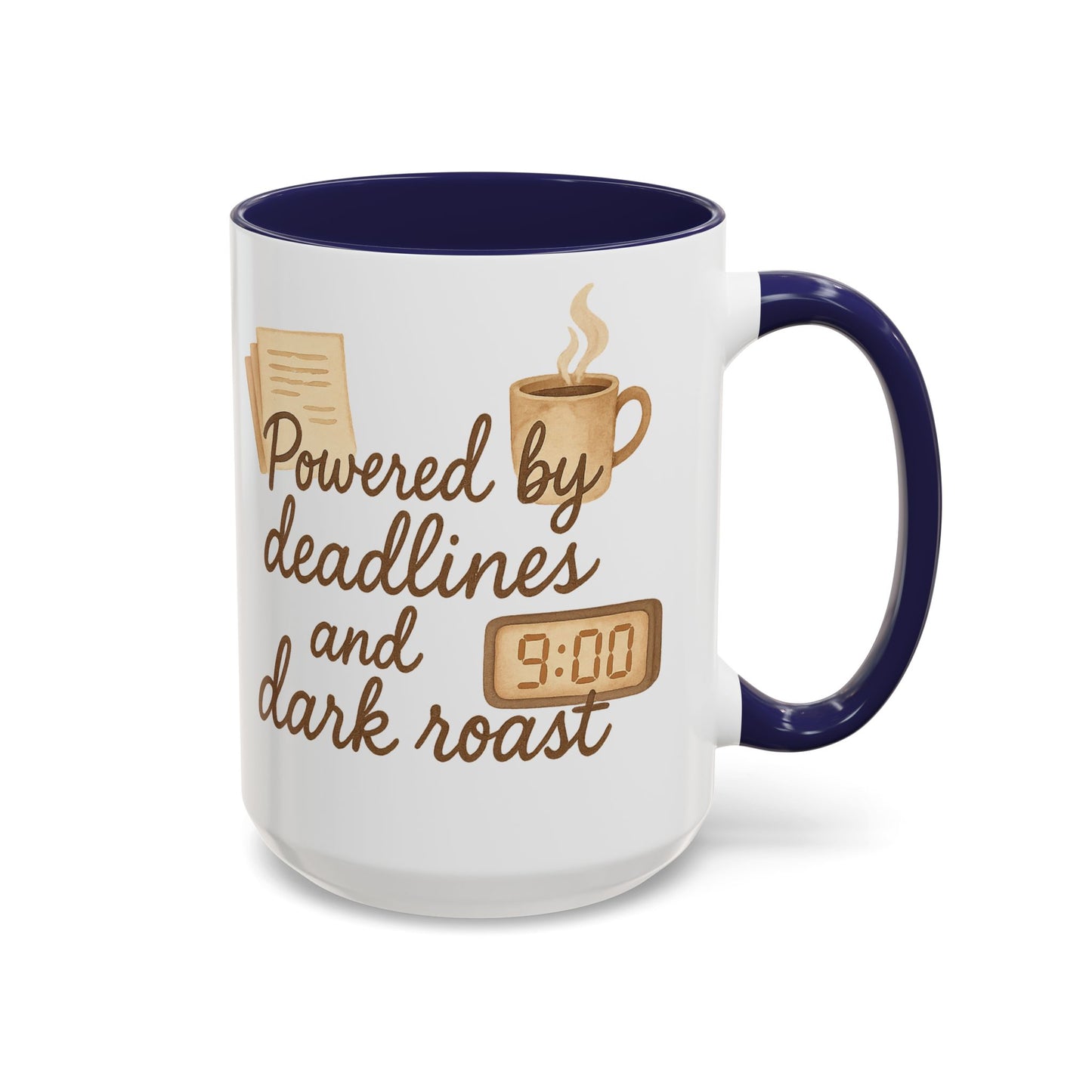 Powered by Deadlines and Dark Roast - Gift for Coffee Lover, Journalist
