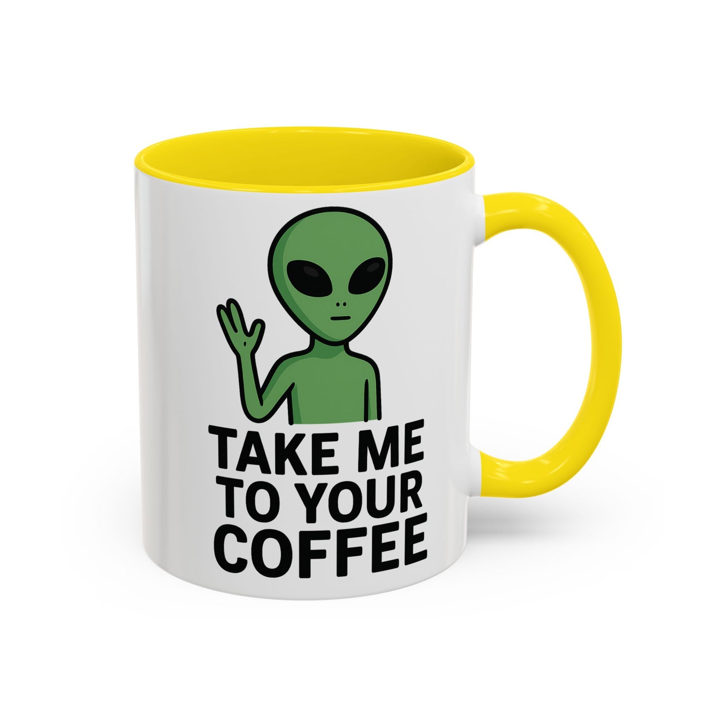 Funny Alien Coffee Mug - Take Me To Your Coffee, Humorous Gift for Coffee Lovers, Unique Office Decor, Birthday Gift