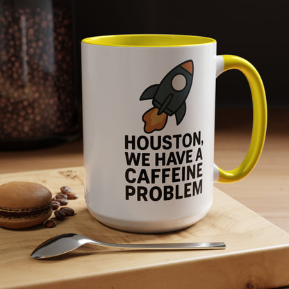 Houston We Have a Caffeine Problem Mug - Funny Coffee Cup for Space Lovers, Gift for Astronauts, Unique Kitchen Decor, Humor Mug