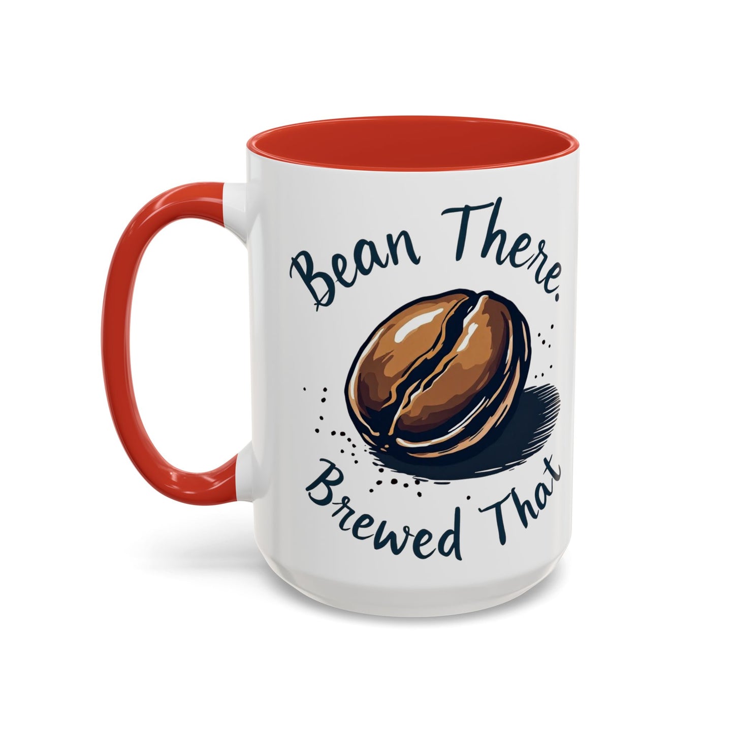 Bean There, Brewed That - Perfect Gift for Coffee Enthusiasts