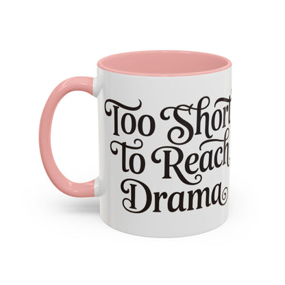 Drama-Free Accent Coffee Mug, Funny Gift, Coffee Lover Mug, Unique Office Mug, Relaxation Mug