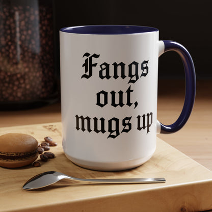 Gothic Coffee Mug, Fangs Out Mugs Up, Spooky Gift, Halloween Coffee Cup, Black Accent Ceramic Mug, Unique Drinkware