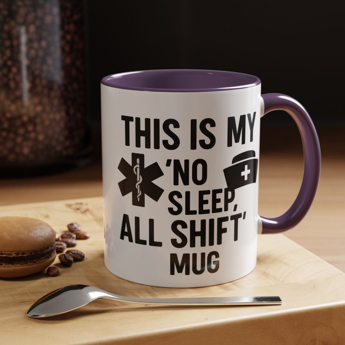 This Is My No Sleep All Shift Mug, Gift for Healthcare Workers, Black Accent Mug, Funny Nursing Gift