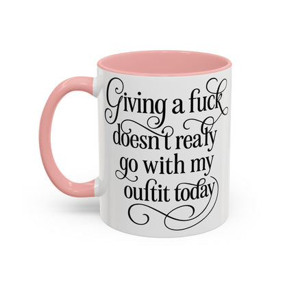 Sassy Coffee Mug, Giving a Fuck Doesn't Really go with my Outfit - Funny Mug, Black Accented Mug, Gift for Her
