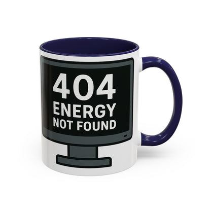Humorous 404 Energy Not Found Coffee Mug, Funny Gift for Programmers, Unique Office Mug, Tech Lover's Gift, Coffee Lovers Mug
