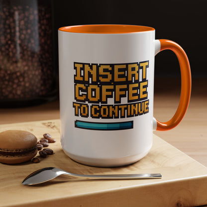 Insert Coffee to Continue, Gift for Tech Lovers, Office Desk Decor, Video Game Mug