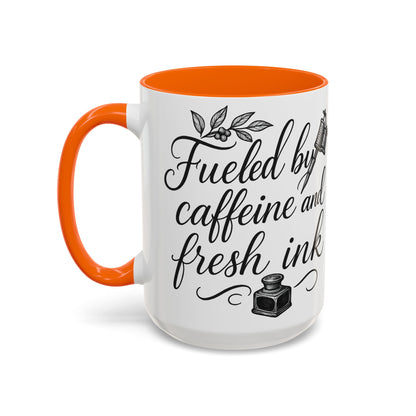 Fueled by Caffeine and Fresh Ink - Gift for Tattoo Enthusiast and Artist, 11oz & 15oz