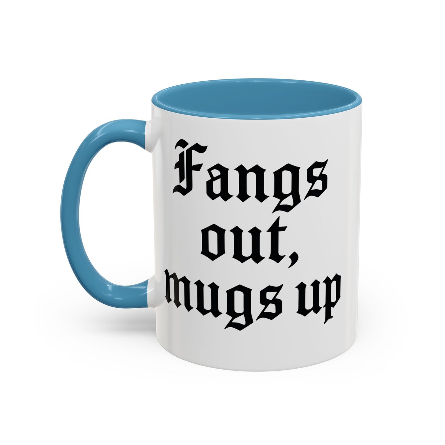 Gothic Coffee Mug, Fangs Out Mugs Up, Spooky Gift, Halloween Coffee Cup, Black Accent Ceramic Mug, Unique Drinkware