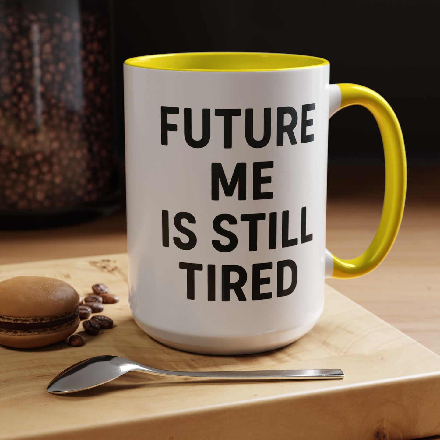 Future Me Coffee Mug - Funny Black Accent Mug for Coffee Lovers, Gift for Friends, Home Office Decor, Humor for Tired Souls