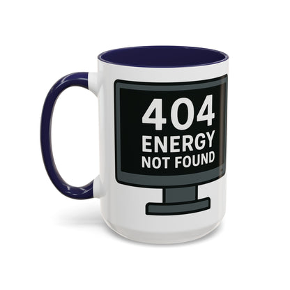 Humorous 404 Energy Not Found Coffee Mug, Funny Gift for Programmers, Unique Office Mug, Tech Lover's Gift, Coffee Lovers Mug