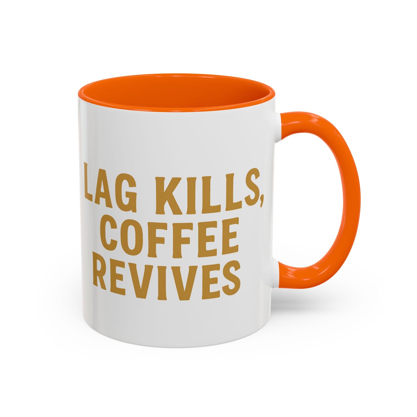 Gamer Lag Kills Accent Coffee Mug