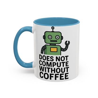 Funny Robot Coffee Mug | Does Not Compute Without Coffee | Gift for Tech Lovers, Office Humor, Geeky Kitchen Decor