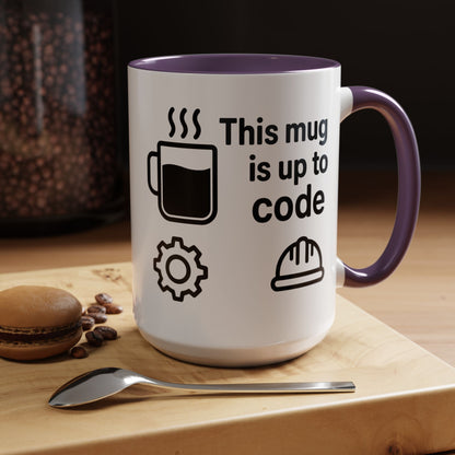 This Mug is Up To Code - Perfect Gift for Engineers, Plumbers, Contractors, and Builders