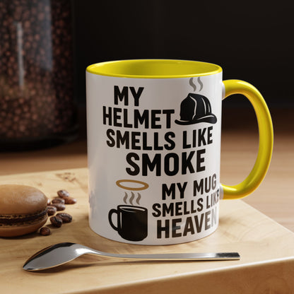 My Helmet Smells Like Smoke My Coffee Smells Like Heven -Funny Gift for Coffee Lovers, Firefighters