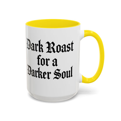 Dark Roast for a Darker Soul, Unique Gift for Coffee Lovers, Halloween Decor, Espresso Mug, Birthday Gift, [...]
