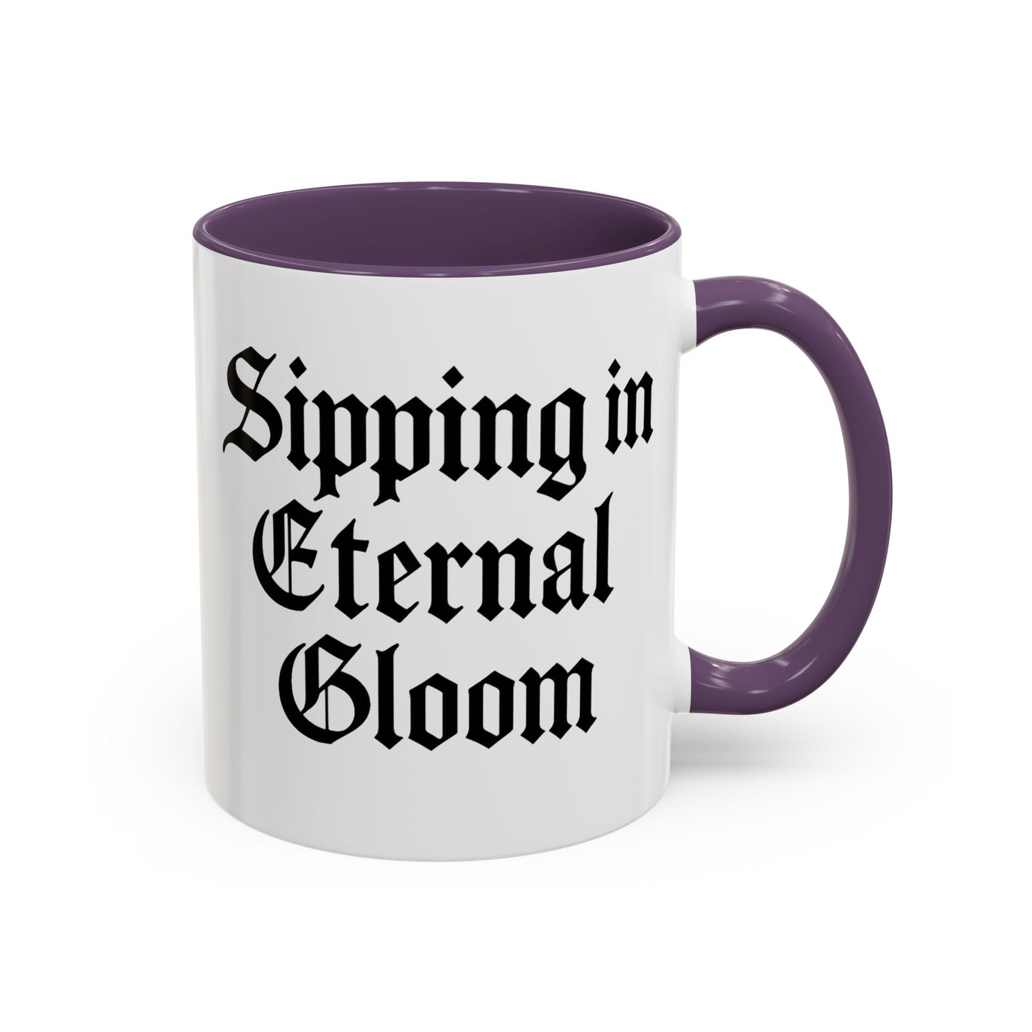Eternal Gloom Accent Mug - Gothic Coffee Cup, Dark Aesthetic Drinkware, Unique Gift for Halloween, Home Office Decor, Quote Mug