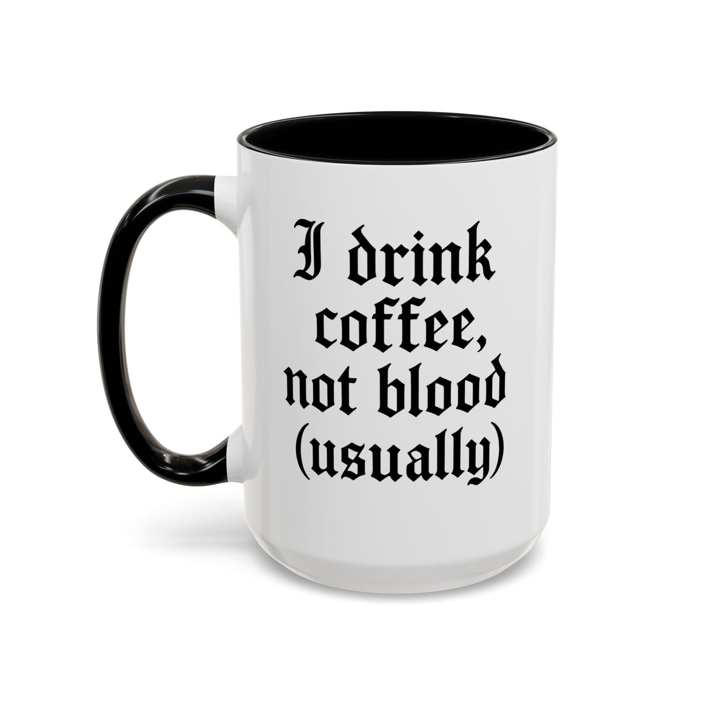 I Drink Coffee Not Blood (Usually), Funny Gift for Coffee Lovers, Black Accent Mug, Unique Kitchen Decor, [...]