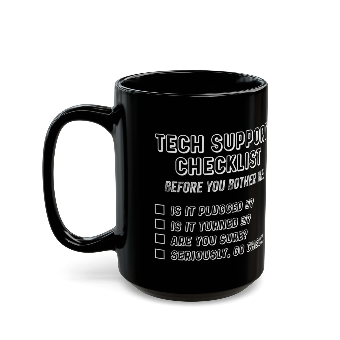 Tech Support Checklist Mug, Funny Coffee Cup for IT Professionals, Gift for Geeks, Office Humor, Programmer Mug