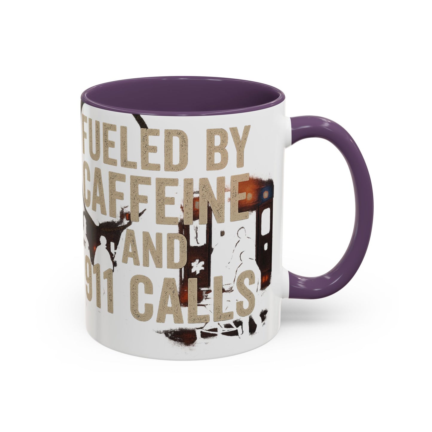 Fueled By Caffeine and 911 Calls – Perfect Gift for EMTs, Nurses, and First Responders