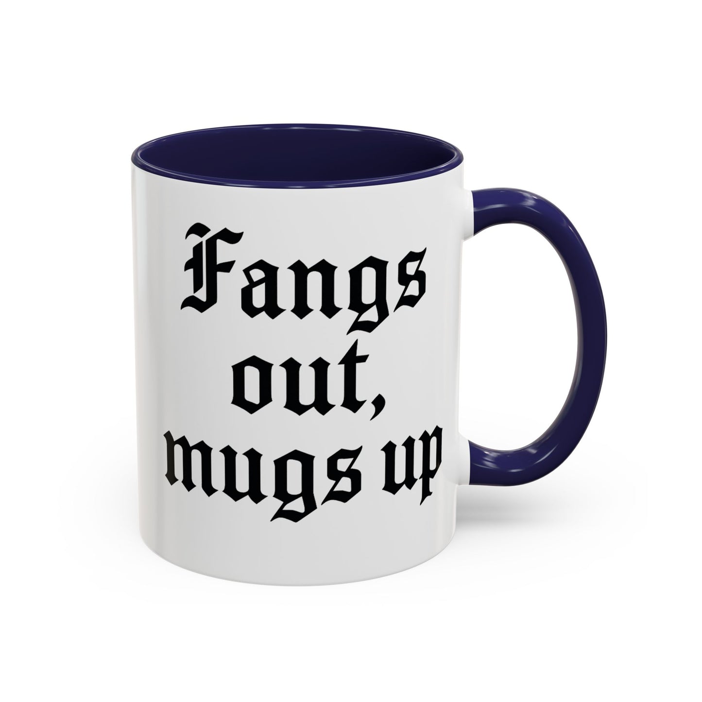 Gothic Coffee Mug, Fangs Out Mugs Up, Spooky Gift, Halloween Coffee Cup, Black Accent Ceramic Mug, Unique Drinkware