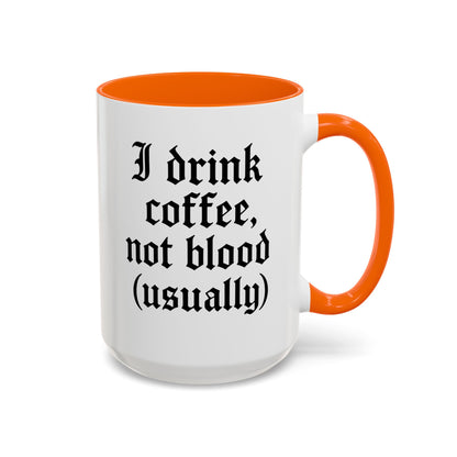 I Drink Coffee Not Blood (Usually), Funny Gift for Coffee Lovers, Black Accent Mug, Unique Kitchen Decor, [...]