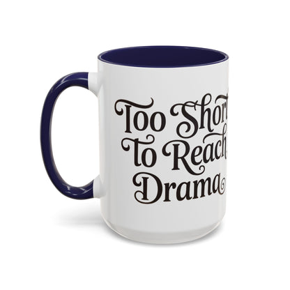 Drama-Free Accent Coffee Mug, Funny Gift, Coffee Lover Mug, Unique Office Mug, Relaxation Mug