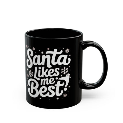 Santa Likes Me Best! Black Coffee Mug for Holiday Cheer, Christmas Gift, Winter Decoration, Santa Lovers, Unique Holiday Present