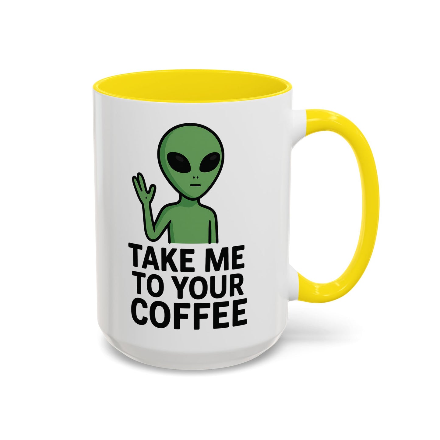 Funny Alien Coffee Mug - Take Me To Your Coffee, Humorous Gift for Coffee Lovers, Unique Office Decor, Birthday Gift