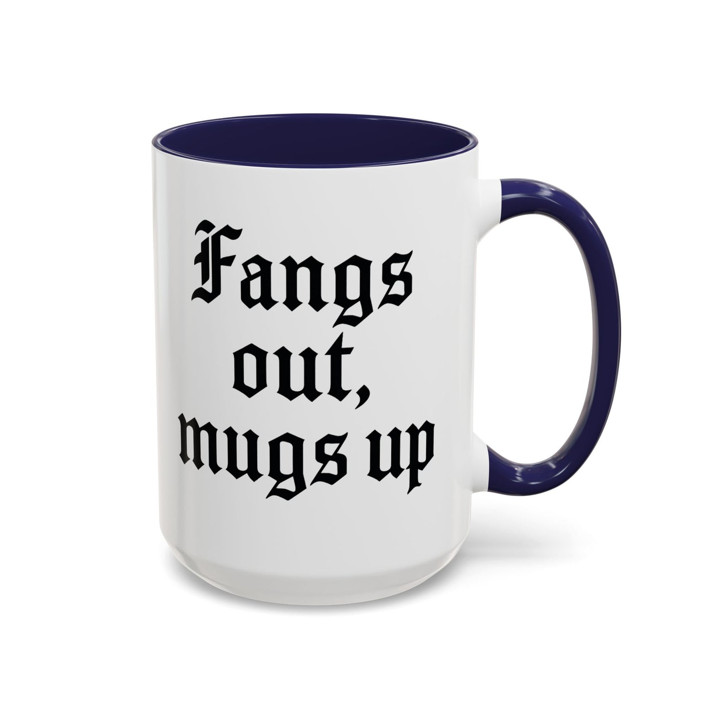 Gothic Coffee Mug, Fangs Out Mugs Up, Spooky Gift, Halloween Coffee Cup, Black Accent Ceramic Mug, Unique Drinkware