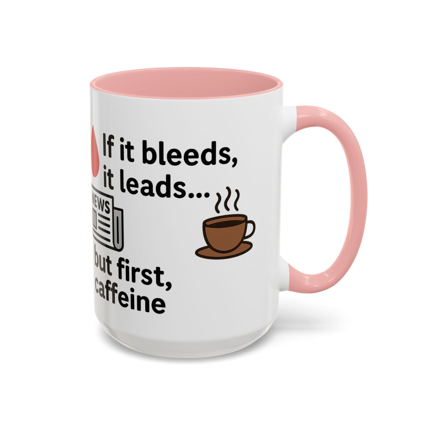If it Bleeds it Leads Gift for Journalists, Writers, News Lovers, Unique Mug for Work or Home