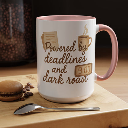 Powered by Deadlines and Dark Roast - Gift for Coffee Lover, Journalist