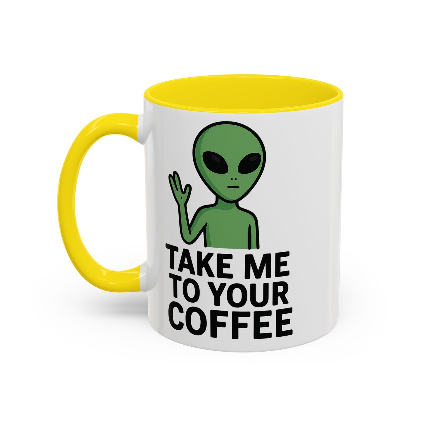 Funny Alien Coffee Mug - Take Me To Your Coffee, Humorous Gift for Coffee Lovers, Unique Office Decor, Birthday Gift