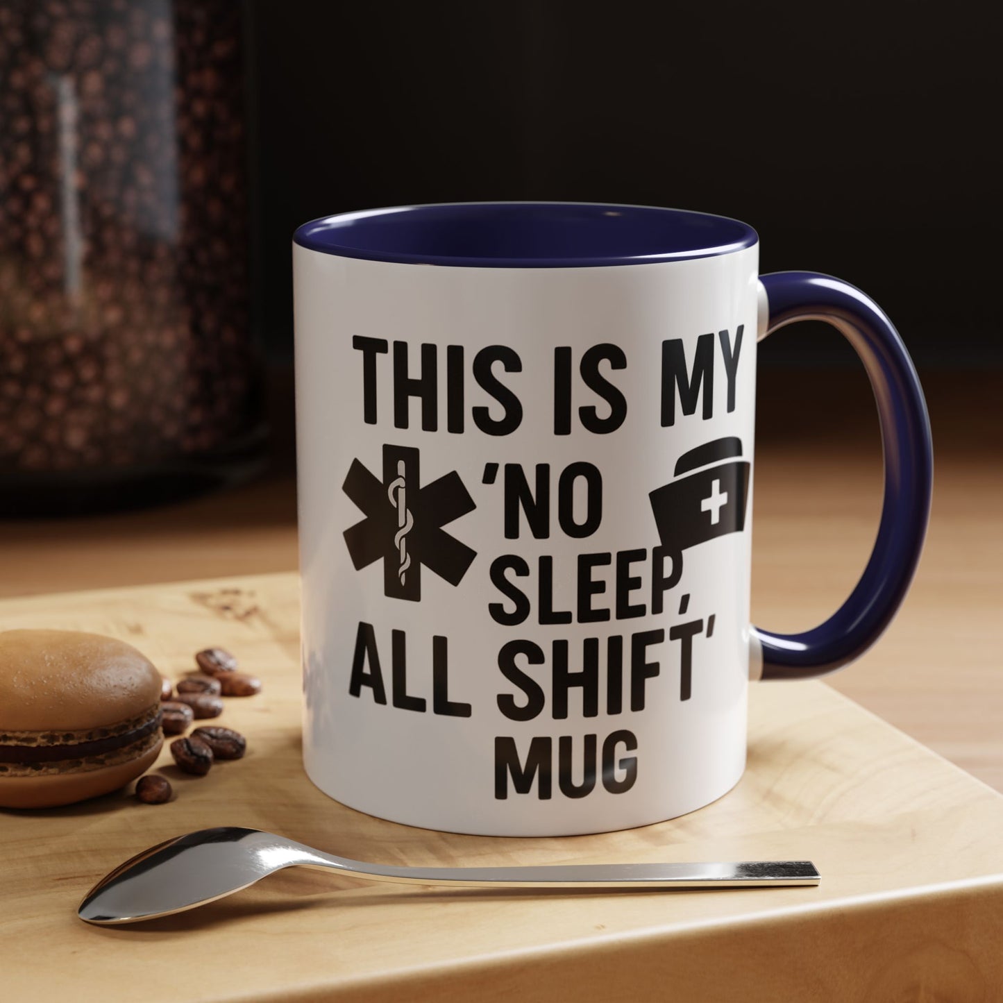 This Is My No Sleep All Shift Mug, Gift for Healthcare Workers, Black Accent Mug, Funny Nursing Gift