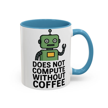 Funny Robot Coffee Mug | Does Not Compute Without Coffee | Gift for Tech Lovers, Office Humor, Geeky Kitchen Decor