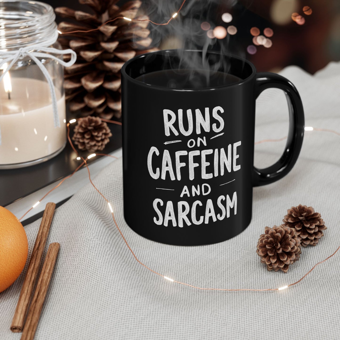 Runs on Caffeine and Sarcasm, Gift for Coffee Lovers, Office Humor, 11oz & 15oz, Sarcasm Mug