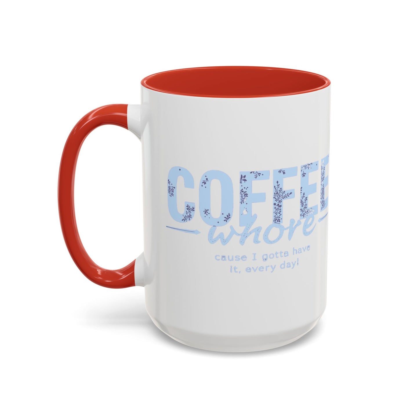 Coffee Whore Humorous Coffee Mug - Perfect Gift for Coffee Lovers