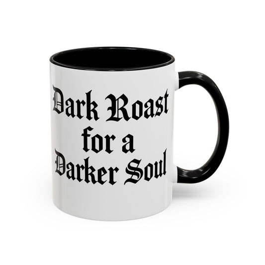 Dark Roast for a Darker Soul, Unique Gift for Coffee Lovers, Halloween Decor, Espresso Mug, Birthday Gift, [...]