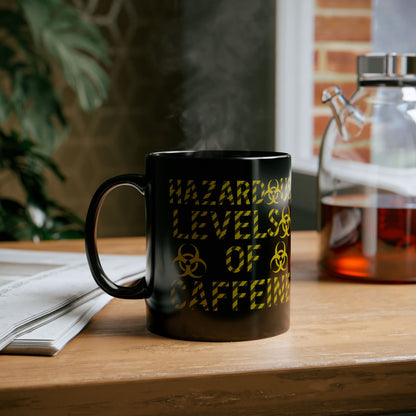 Hazardous Levels of Caffeine Mug | Funny Black Coffee Cup | Gift for Coffee Lovers